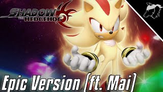 Shadow the Hedgehog - Never Turn Back | Epic Orchestral Version V2 (ft. Mai)