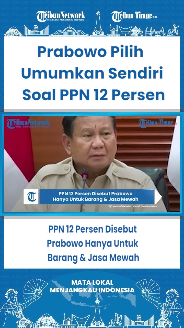 SHORT PPN 12 Persen Disebut Prabowo Hanya Untuk Barang \u0026 Jasa Mewah