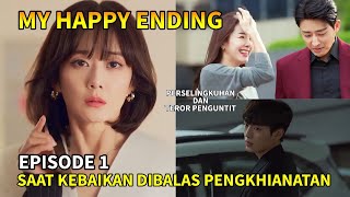 My Happy Ending Episode 1 Drakor Terbaru  Jang Nara Dan So HoJun Alur Cerita Seru