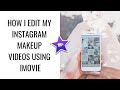 Beginners iMovie Tutorial | JUSTINE JUZ