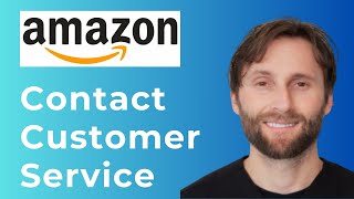 How to Contact Amazon Customer Service [Step By Step 2026]