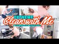 EXTREME CLEAN WITH ME 2020 | ULTIMATE CLEANING MOTIVATION | CLEAN UP WITH ME | TONS OF CLEANING