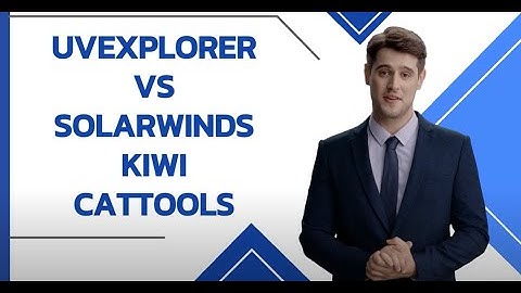 UVexplorer vs SolarWinds Kiwi Cattools