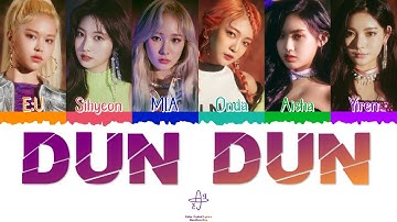 ❣️ EVERGLOW (에버글로우) - DUN DUN [Color Coded Lyrics Han|Rom|Esp] ❣️