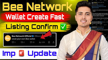 Bee Network Wallet Create Fast | Listing Confirm ✅ | Imp 🚨 Update | Bee Network New Update 