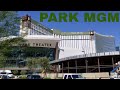 Park MGM Trip Report