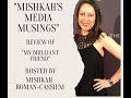 Mishkahs media musings my brilliant friend review