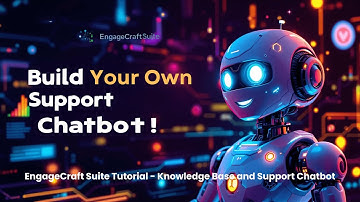 EngageCraft Suite Knowledge Base and Support Chat Tutorial