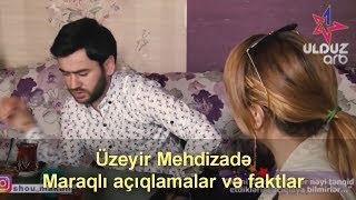 Uzeyir Mehdizade “ Bu Yalniz Paxilliqdir “ Maraqli Faktlar ve Aciqlamalar (Arb Tv Shou Mekan) Resimi