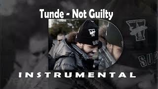 Tunde - Not Guilty instrumental