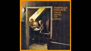 Fairfield Parlour  From Home To Home 1970