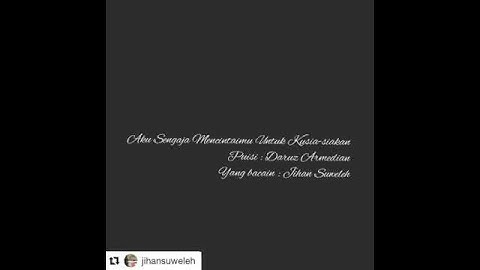 Puisi Daruz Armedian: Aku Sengaja Mencintaimu Untu Kusia-siakan