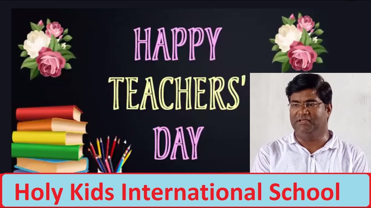 Teachers' Day Celebration | Holy Kids International School (HKIS) | Director Sir's Message 