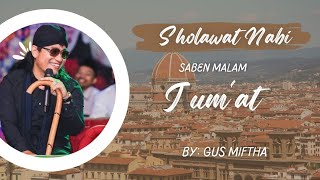 Download Lagu Sholawat nabi " Saben malam Jum'at" by Gus miftha Download Lagu Sholawat nabi " Saben malam Jum'at" by Gus miftha