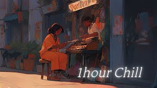 [1hour Chill Music] lounge, work, hiphop, chill out, cafe, study, night, lofi