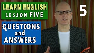 Learn English With Mr Duncan - Lesson Five How To Ask A Question