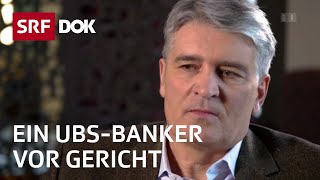 Raoul Weil – Das Ende des Schweizer Bankgeheimnisses | Doku | SRF Dok