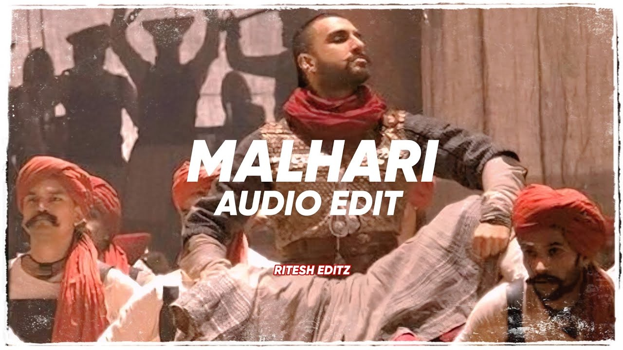 MALHARI [ AUDIO EDIT ]
