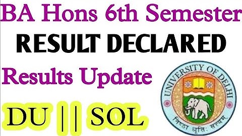 DU SOL BA Political Science Hons 3rd Year/ 6th semester Result Declared | How To Check Your Result