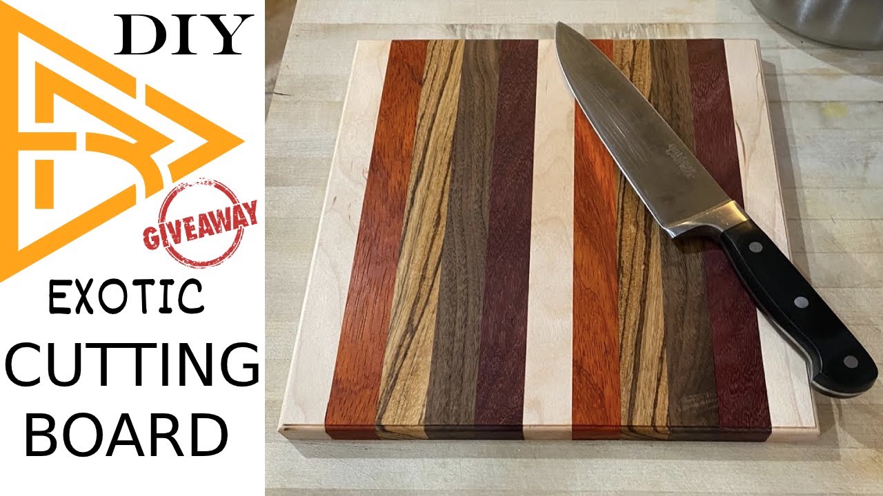 HOW TO MAKE A CUTTING BOARD WITH EXOTIC HARDWOOD GIVEAWAY YouTube