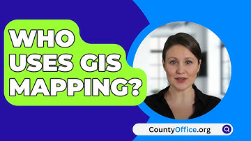 Who Uses GIS Mapping? - CountyOffice.org