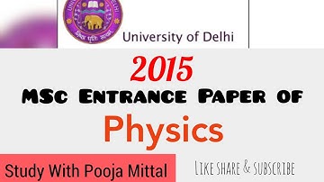 2015 DU MSc Entrance Paper Of Physics