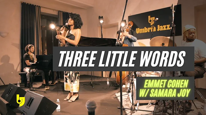 Emmet Cohen w/ Samara Joy | Three Little Words