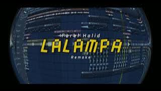 FREE FLP! Farel Halid - LALAMPA VOC. RANIA MOKOGINTA (Remake) 2022