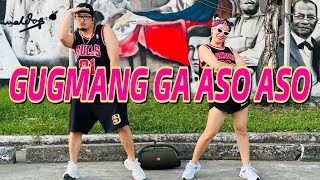 GUGMANG GA ASO ASO l TikTok Trends l Dj Rowel TikTok Mashup l Dj Jif Remix l Dance Workout