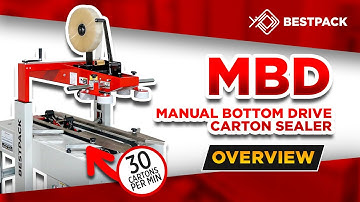 Carton Sealer - MBD - Manual Bottom Drive