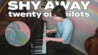 "Shy Away" Piano Cover (Twenty One Pilots)