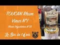 Toucan rhum vieux n1 rhum dgustation n55