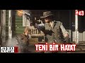 [2K] YENİ BİR HAYAT - RED DEAD REDEMPTION 2 TÜRKÇE BÖLÜM 43