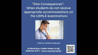 "Dire Consequences": When students do not receive appropriate accommodations on the USMLE examina...