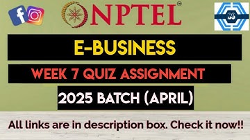 E-Business Week 7 Quiz Assignment Solution | NPTEL 2025 (April) | SWAYAM |