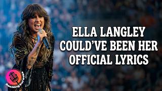 Could've Been Her | Ella Langley | Official Lyrics