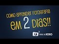 #12 - Papo Reto - Como aprender fotografia em 2 dias