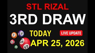 STL RIZAL 3RD DRAW - APR 25, 2026 Results (LIVE UPDATE)