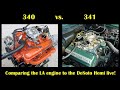 340 vs. 341     Comparing the LA engine to the DeSoto Hemi