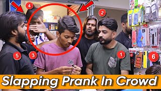Funny Sl@pping Prank In Mobile Mall | Pranks In Pakistan | OUR ENTERTAINMENT