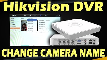 Change Camera Name in Hikvision DVR || Hikvision Camera Name Change || Change Camera Name | DVR