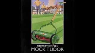 Richard Thompson - Crawl Back (Under My Stone)