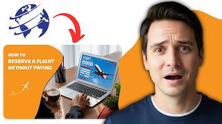 How to Make a Flight Reservation Online Without Paying (2026 Full Guide)