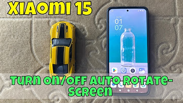 How to Turn On/Off Auto Rotate-Screen on Xiaomi 15 - Screen Rotation on Xiaomi 15