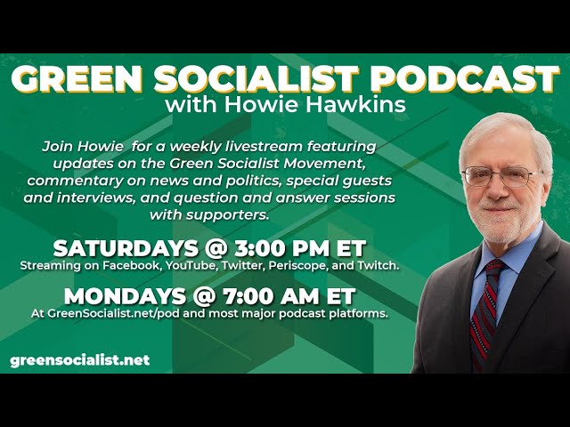 Green Socialist Notes, Episode 143