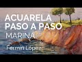 Acuarela Paso a Paso Marina por Fermín López