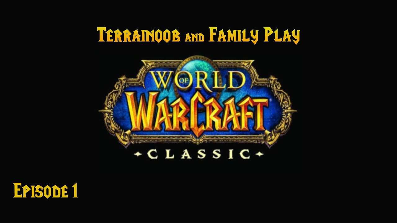 WoW Classic Noobs of Azeroth #1