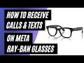How To Receive Calls Texts On Your Meta Ray Ban Smart Glasses How To Receive Calls Texts On Your Meta Ray Ban Smart Glasses