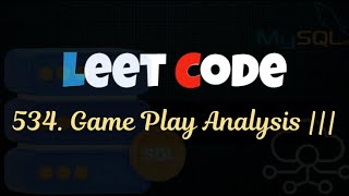 Gameplay Analysis LeetCode 534 | Cumulative Sum by Date