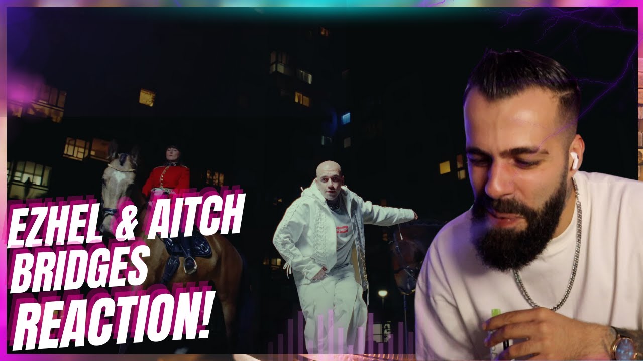 EZHEL'DEN GLOBAL FEAT! | EZHEL & AITCH - BRIDGES REACTION!